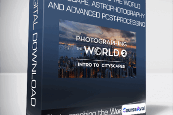 Photographing the World: Cityscape