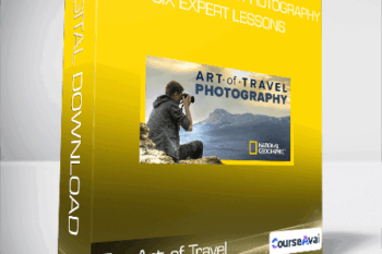 The Art of Travel Photography: Six Expert Lessons