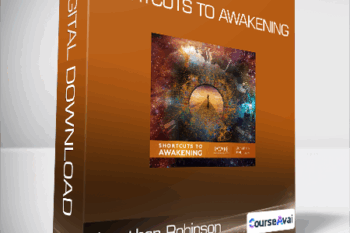 Jonathan Robinson - Shortcuts to Awakening
