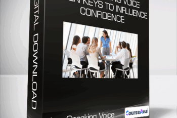 Your Speaking Voice: Hidden Keys To Influence & Confidence