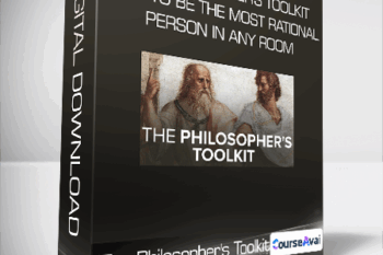 The Philosopher's Toolkit: How to Be the Most Rational Person in Any Room