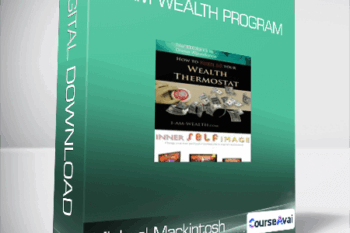 Michael Mackintosh - I Am Wealth Program