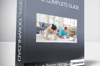 Workout From Home - The Complete Guide