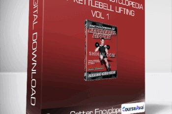 Steve Cotter Encyclopedia of Kettlebell Lifting Vol 1