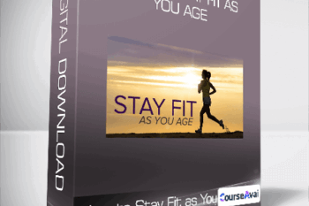 How to Stay Fit as You Age