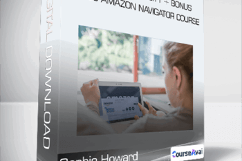 Sophie Howard - Product University + Bonus $5000 Amazon Navigator Course