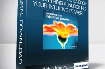 Laura Alden Kamm - How To Read the Energy of Anything (Unlocking Your Intuitive Power)