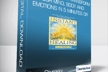 Susan Shumsky - Instant Healing: Transform Your Mind