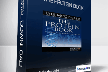 Lyle Mcdonald - The Protein Book