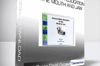 Mark Reese & David Zemach-Bersin - Sensory Motor Education for the Mouth and Jaw