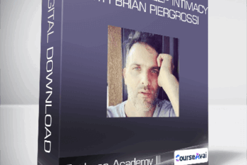 Entheos Academy III - Cultivating Deep Intimacy with Brian Piergrossi