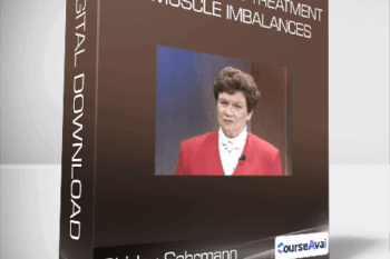 Shirley Sahrmann - Diagnosis and Treatment of Muscle Imbalances
