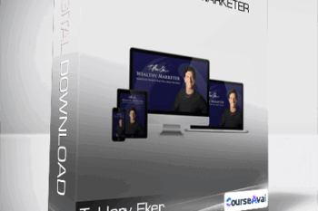 T. Harv Eker - The Wealthy Marketer