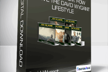 David Wygant - Own The Room: How To Live The David Wygant Lifestyle