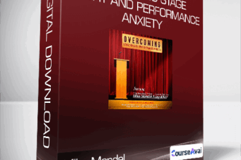 Mike Mandel - Overcoming Stage Fright and Performance Anxiety