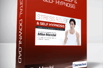 Mike Mandel - Stress Relief & Self Hypnosis