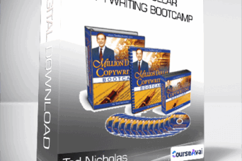 Ted Nicholas - Million Dollar Copywriting Bootcamp