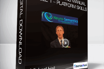 Michael Hall - Trainer’s Training Manual & Module 1 - Platform Skills
