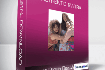 Jacques Drouin & Devi Ward - Authentic Tantra