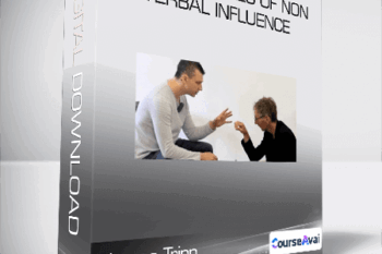 James Tripp - Fundamentals of Non Verbal Influence