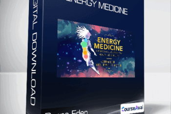 Donna Eden - Energy Medicine