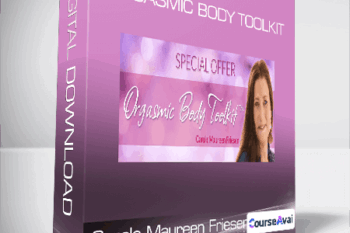 Carole Maureen Friesen - Orgasmic Body Toolkit