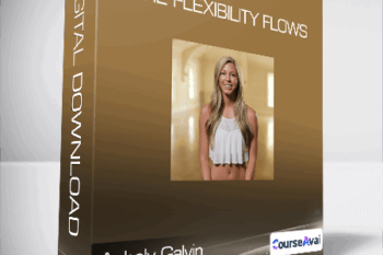 Ashely Galvin - Pure Flexibility Flows