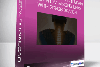 Gaia - Awakening the Heart-Brain Union from Missing Links with Gregg Braden