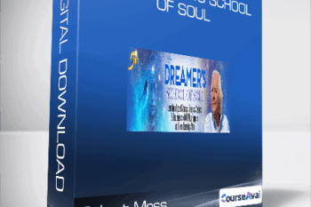 Robert Moss - The Dreamer's School of Soul