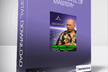 Bashar - The First Level of Mastery