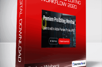 Parker Walbeck - Premiere Pro Editing Workflow 2020
