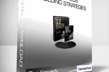 Dan Kennedy - 12 Business Building Strategies