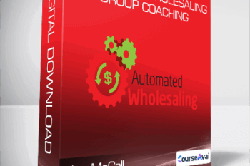 Joe McCall - Automated Wholesaling Group Coaching