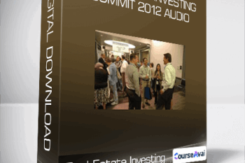 Real Estate Investing Summit 2012 Audio