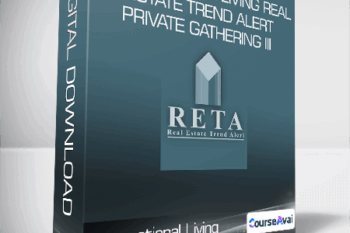International Living Real Estate Trend Alert Private Gathering III