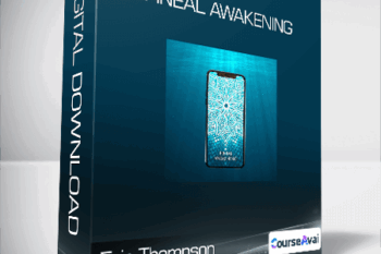 Eric Thompson - Pineal Awakening