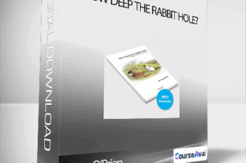 Doug O’Brien - “How Deep the Rabbit Hole?
