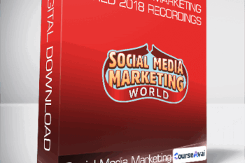 Social Media Marketing World 2018 Recordings