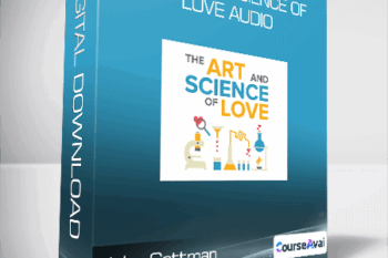 John Gottman -  The Art & Science of Love Audio