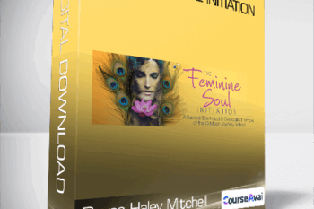 Devaa Haley Mitchell - Feminine Soul Initiation