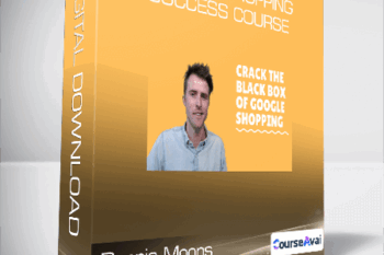 Dennis Moons - Google Shopping Success Course