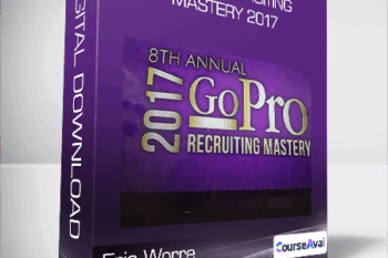 Eric Worre - Go Pro Recruiting Mastery 2017