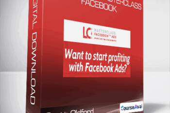 Scott Oldford - Leadcraft Masterclass: Facebook