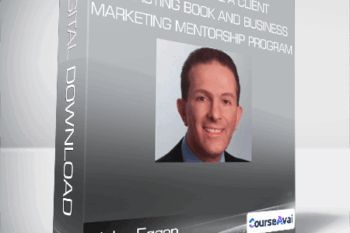John Eggen - How to Write a Client Attracting Book and Business Marketing Mentorship Program
