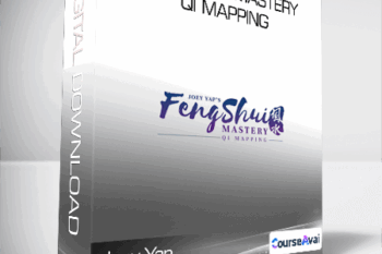 Joey Yap - Feng Shui Mastery: Qi Mapping