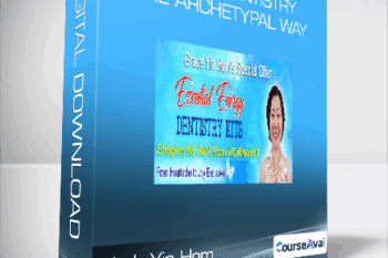 Jade-Yin Hom - Energy Dentistry the Archetypal Way