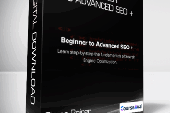 Chase Reiner - Beginner to Advanced SEO +
