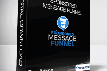 Ben Adkins - The Sponsored Message Funnel