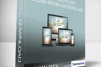 John Malanca - The Sacred Plant - Healing Brain Masterclass