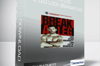 Josh Barnett - Break a Leg - The Leg Lock Seminar DVD